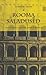 Rooma saladused. Ühe pealinna lugusid, paiku ja inimesi