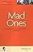 Mad Ones (Resident Writing Series Book 1)