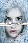Shattered by Teri Terry