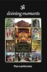 Divining Moments