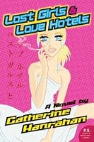 Lost Girls and Love Hotels by Catherine Hanrahan