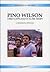 Pino Wilson: Vero capitano d'altri tempi. La biografia ufficiale