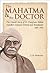 The Mahatma & the Doctor