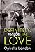 Definitely, Maybe in Love (Definitely Maybe, #1)