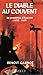 Le diable au couvent. Les possédées d'Auxonne by Benoît Garnot