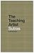 The Teaching Artist Sutras by Michael Wiggins by Michael Wiggins
