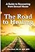 The Road to Healing: A Guide for Recovery from Sexual Abuse