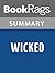 Summary & Study Guide Wicked: The Life and Times of the Wicked Witch of the West by Gregory Maguire
