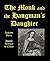 The Monk and the Hangman's Daughter by Ambrose Bierce