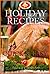 Holiday Recipes by Alexa Cookster