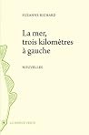 La mer, trois kil...