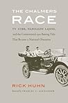 Book cover for The Chalmers Race: Ty Cobb, Napoleon Lajoie, and the Controversial 1910 Batting Title That Became a National Obsession