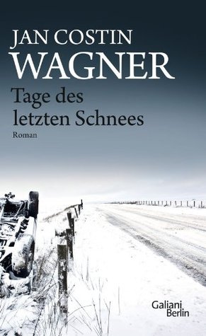 Tage des letzten Schnees (Hardcover)