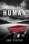 The Last Human-xled by Ink Pieper