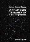 O Novíssimo Testamento e outros poemas O Novíssimo Testamento e outros poemas