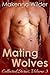 Mating Wolves: Collected Stories, Volume 3