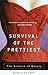 Survival of the Prettiest by Nancy L. Etcoff