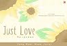 Just Love