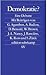 Demokratie?: Eine Debatte