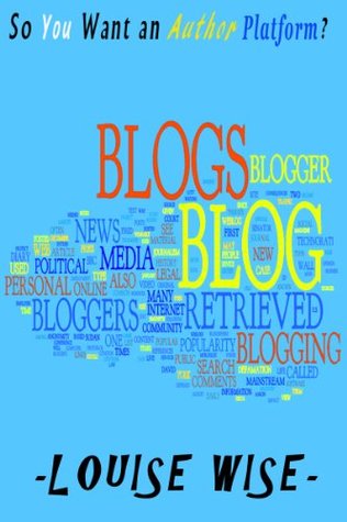 So you want an Author Platform? (Kindle Edition)