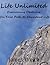 Life Unlimited:  Overcoming Obstacles on Your Path to Abundant Life