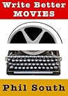 Write Better Movies