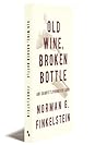Old Wine, Broken ...