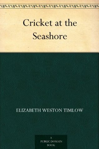 Cricket at the Seashore (Kindle Edition)