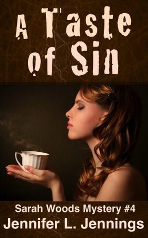 A Taste of Sin (Sarah Woods Mystery #4)