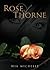 Rose of Thorne by Mia Michelle