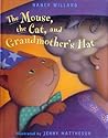 The Mouse, the Cat, and Grandmother's Hat