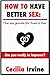 The Sex Manual: A guide to ...