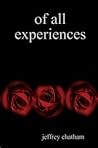 of all experiences