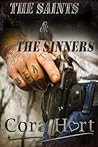 The Saints and the Sinners (The Saints MC Book 4) The Saints and the Sinners (The Saints MC Book 4)