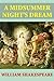 A Midsummer Night's Dream by William Shakespeare
