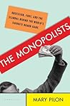 The Monopolists: ...