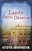Laaste dans, Drienie