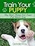 Train Your Puppy by Donald Roy