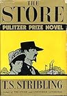 The Store by T.S. Stribling The Store by T.S. Stribling
