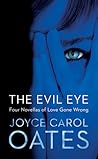 The Evil Eye by Joyce Carol Oates