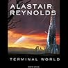 Terminal World by Alastair Reynolds