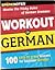 Workout in German: Master the Tricky Rules of German Grammar