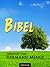 Bibel-Die Heilige Schrift (German Edition)