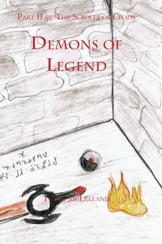 Demons of Legend (The Scrolls of Chaos, #2)
