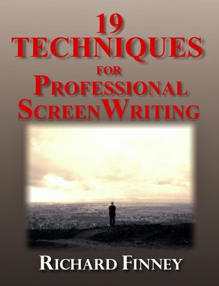 19 Techniques for Professional Screenwriting (Kindle Edition)