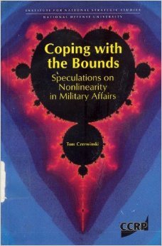 Coping With the Bounds: Speculations on Nonlinearity in Military Affairs