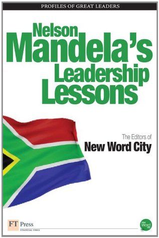 Nelson Mandela's Leadership Lessons
