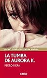 La tumba de Auror...