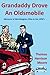 Grandaddy Drove An Oldsmobile: Memoirs of Worthington, Ohio in the 1950s