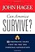 Can America Survive?: 10 Prophetic Signs That We Are The Terminal Generation